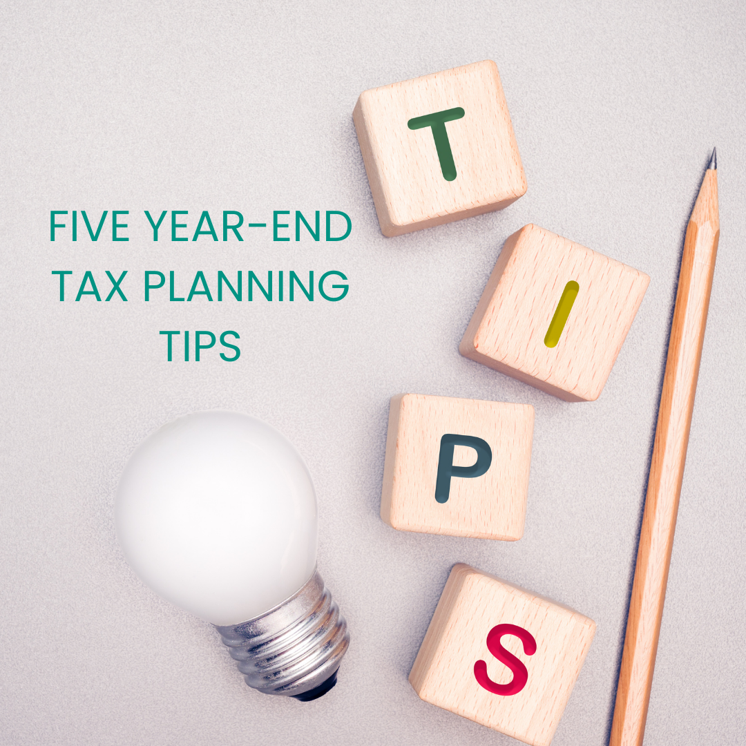 five year end tax planning tips